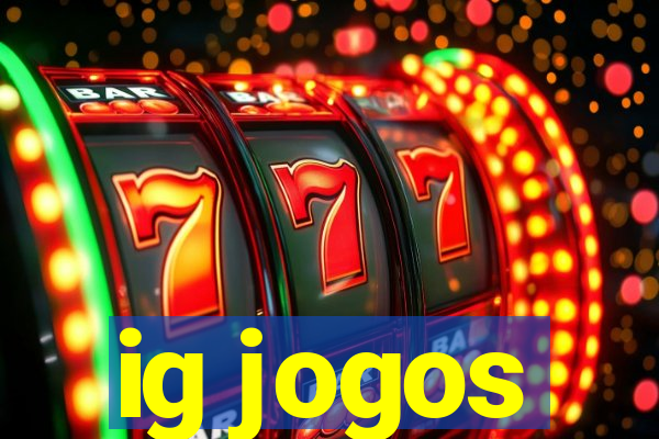 ig jogos